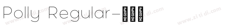 Polly Regular字体转换